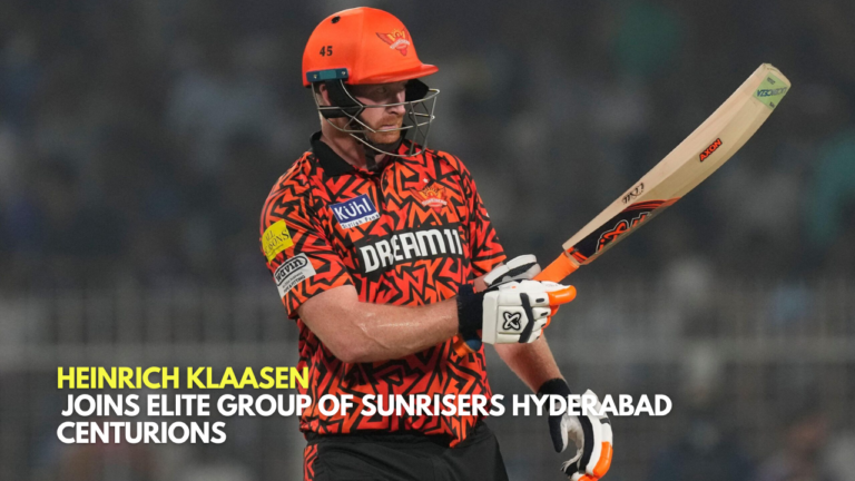 _Heinrich Klaasen Joins Elite Group of Sunrisers Hyderabad Centurions_