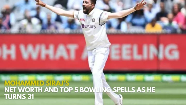 Mohammed Siraj's Net Worth and Top 5 Bowling Spells as He Turns 31