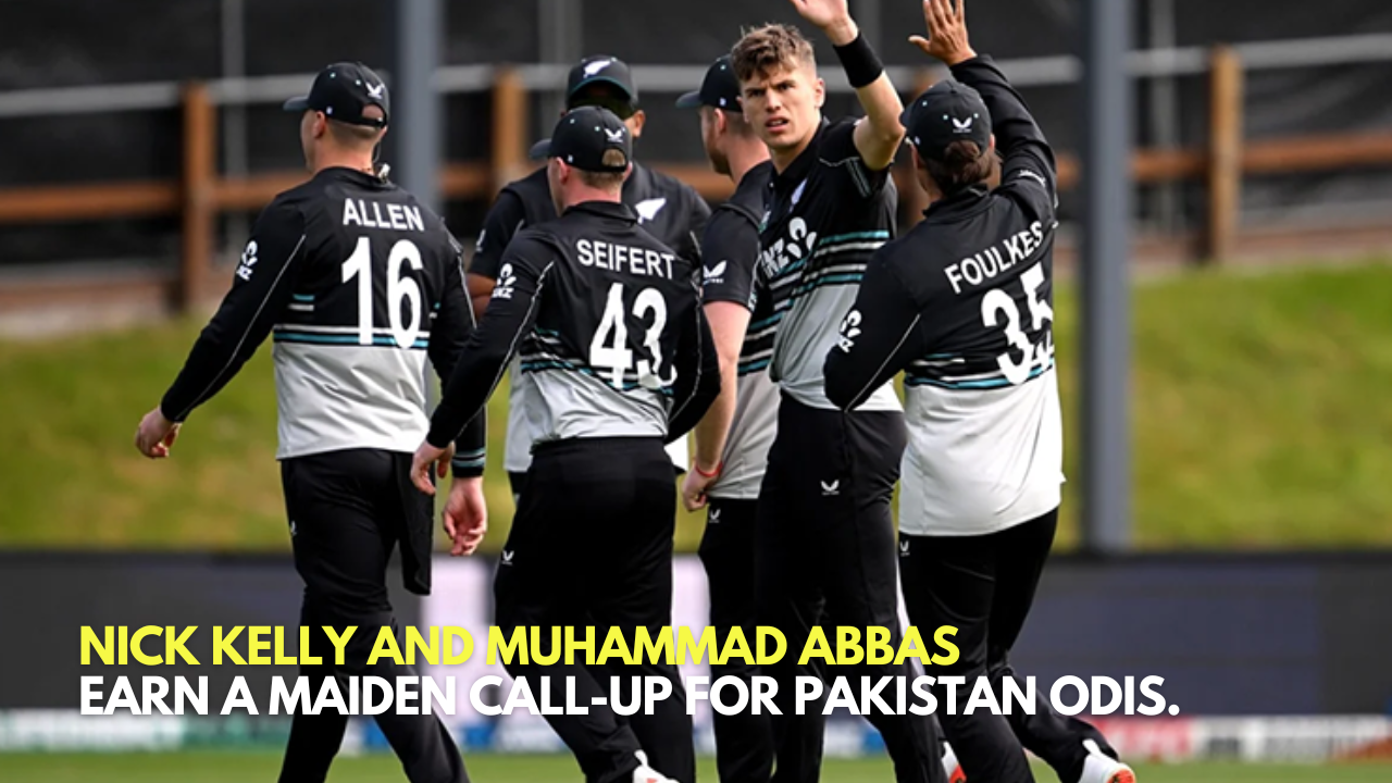 Nick Kelly and Muhammad Abbas earn a maiden call-up for Pakistan ODIs.