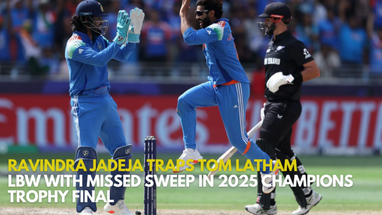 Ravindra Jadeja Traps Tom Latham LBW with Missed Sweep in 2025 Champions Trophy Final