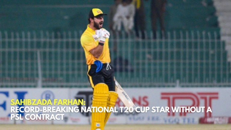 ​Sahibzada Farhan: Record-Breaking National T20 Cup Star Without a PSL Contract​
