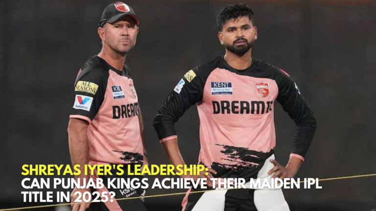 ​Shreyas Iyer's Leadership: Can Punjab Kings Achieve Their Maiden IPL Title in 2025?