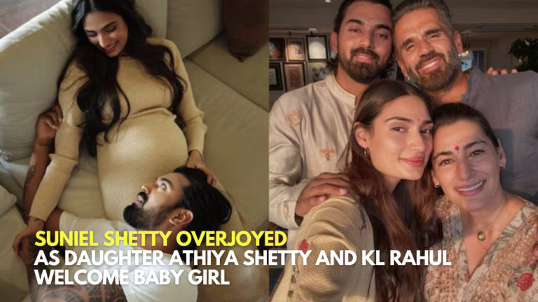 Suniel Shetty Overjoyed as Daughter Athiya Shetty and KL Rahul Welcome Baby Girl